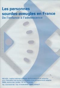 Surdi-cécité : les personnes sourdes-aveugles en France : de l'enfance à l'adolescence