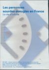 Surdi-cécité : les personnes sourdes-aveugles en France : la vie d'adulte