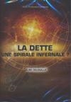 Dette (La) : une spirale infernale ?