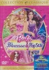 Barbie : la princesse et la popstar