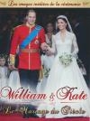 William et Kate : le mariage du siècle