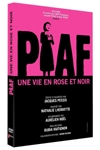 Piaf, une vie en rose et noire