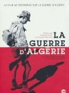 Guerre d'Algérie (La)