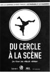 Du cercle à la scène