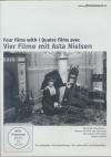 Vier filme mit Asta Nielsen = Quatre films avec Asta Nielsen