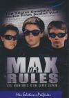 Max rules : les aventures d'un super espion