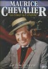 Maurice Chevalier : le coeur qui chante