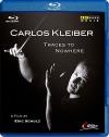 Carlos Kleiber : traces to nowhere