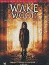 Wake wood