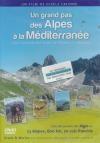 Un grand pas des Alpes à la Méditerranée