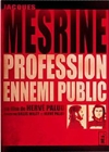 Jacques Mesrine, profession ennemi public