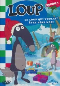 Loup : volume 1 : le loup qui voulait être Père Noël