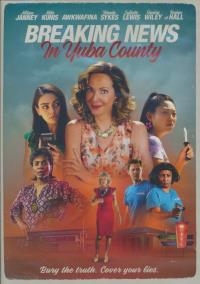Breaking news in Yuba County