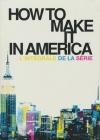 How to make it in America : l'intégrale