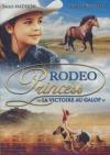 Rodeo princess : la victoire au galop