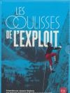 Coulisses de l'exploit (Les)