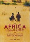 Africa, le sang et la beauté