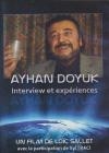 Ayhan Doyuk : entretien & expériences