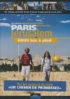 Paris-Jerusalem, 6000 km à pied