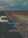 Milestones ; Ice