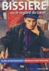 Bissière, ou le regard du coeur