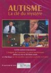 Autisme, la clé du mystère