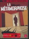 Métamorphose (La)