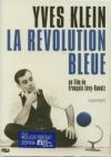 Yves Klein : la révolution bleue