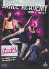 Dance academy : saison 1 : partie 2