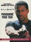 Coffret Denzel Washington : flight ; Un crime dans la tête ; Programmé pour tuer