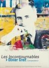 Olivier Greif : les incontournables : volume 1