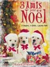 3 amis pour Noël