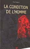 Condition de l'homme (La)