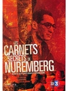 Carnets secrets de Nuremberg (Les)