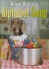 William Wegman's alphabet soup