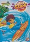 Go Diego : Diego fait du surf