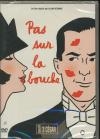 Pas sur la bouche