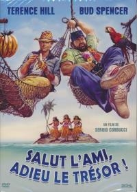 Salut l'ami, adieu le trésor !
