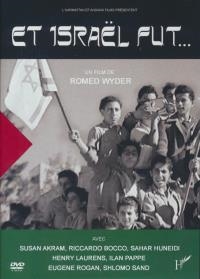 Et Israël fut...