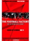 Football factory (The)