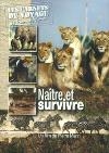 Naître et survivre