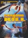 Parkour to kill