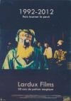 Lardux films : 20 ans de potion magique