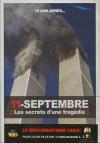 11 septembre : les secrets d'une tragédie