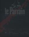 Parrain (Le) : la trilogie