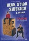 Heck stick, sidekick and shaker : in combination with the cajon