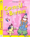 Corneil et Bernie : volume 1 : coup de génie