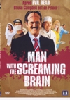 Man with the screaming brain