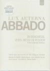 Lux aeterna : Claudio Abbado en répétition ; Verdi : messe de requiem