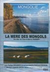 Mongolie : la mère des mongols